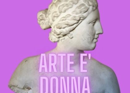 ARTE E’ DONNA 2023 – CALL FOR ARTISTS