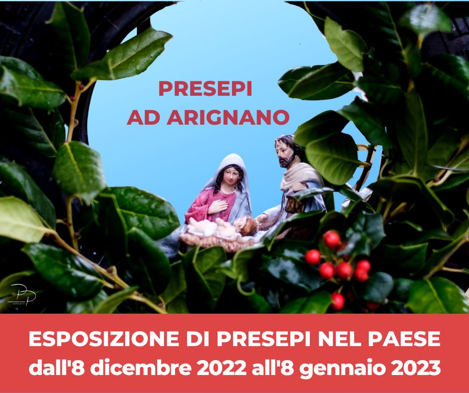 Presepi ad Arignano 2022 – I presepi